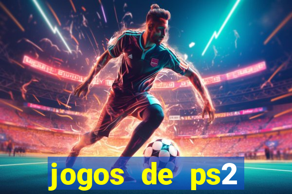 jogos de ps2 traduzidos pt br