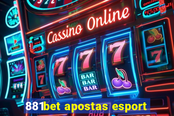 881bet apostas esport