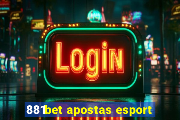 881bet apostas esport