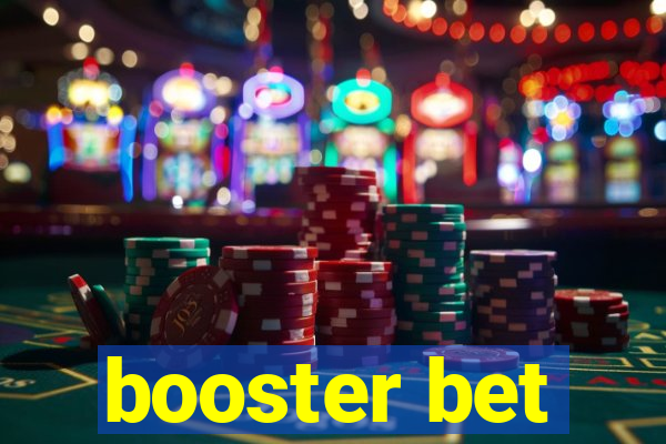 booster bet