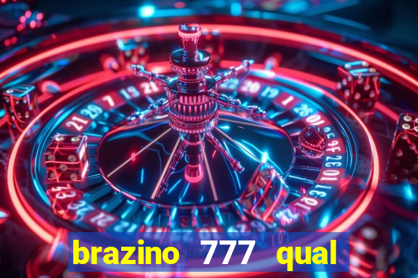 brazino 777 qual melhor jogo