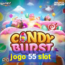 jogo 55 slot