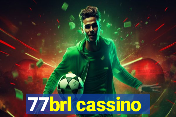 77brl cassino