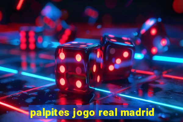 palpites jogo real madrid