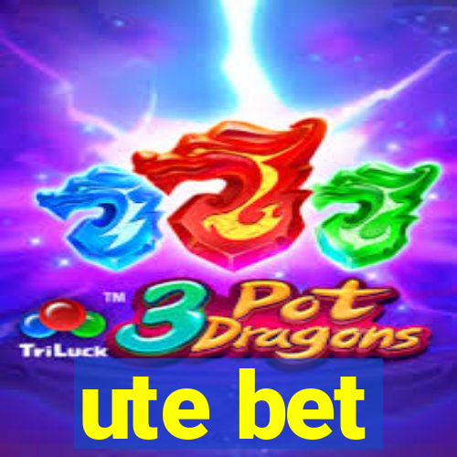 ute bet