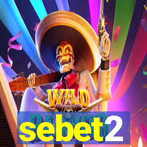 sebet2