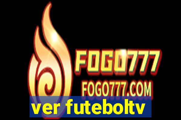 ver futeboltv