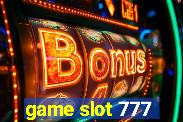 game slot 777