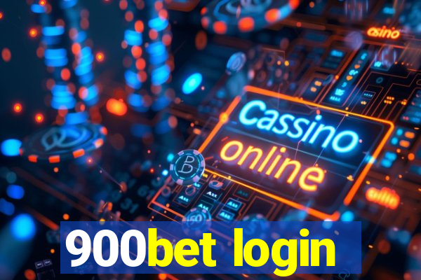 900bet login