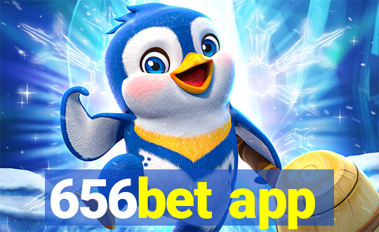 656bet app