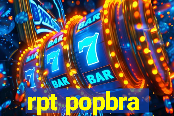 rpt popbra