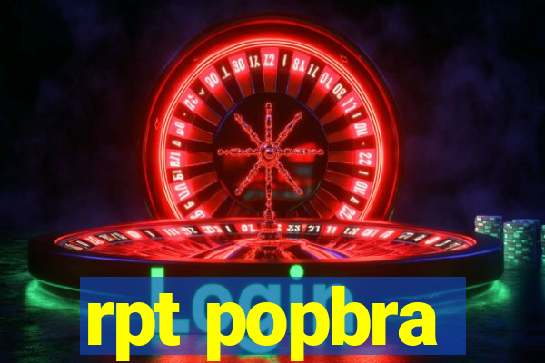 rpt popbra