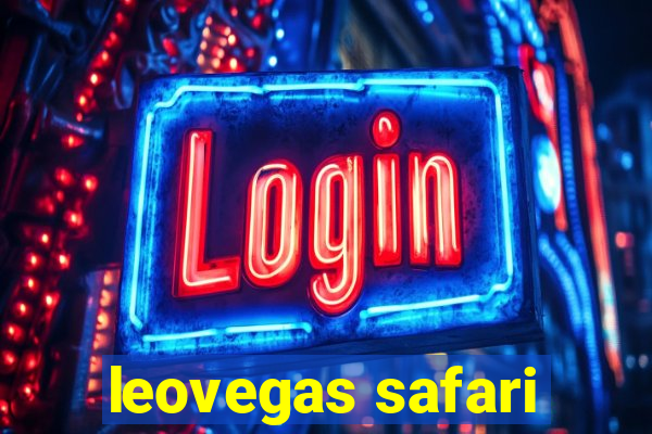 leovegas safari