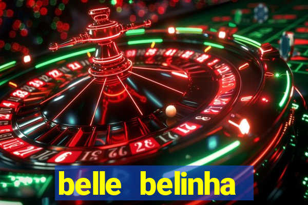 belle belinha vazados gratis