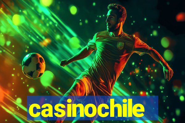 casinochile