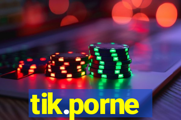 tik.porne