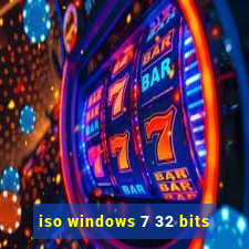 iso windows 7 32 bits