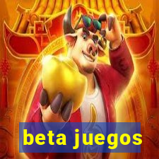 beta juegos