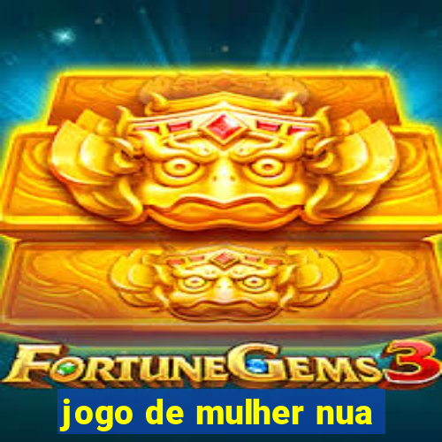 jogo de mulher nua