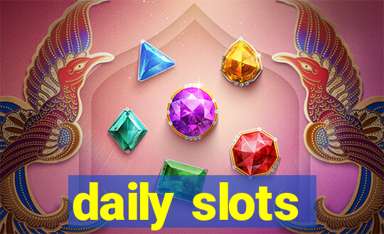 daily slots