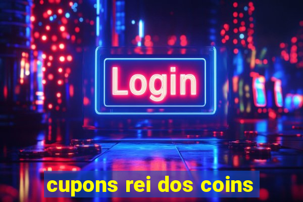 cupons rei dos coins