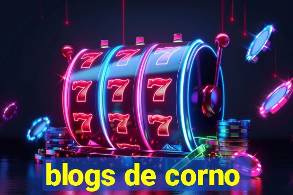 blogs de corno