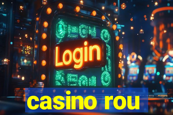 casino rou