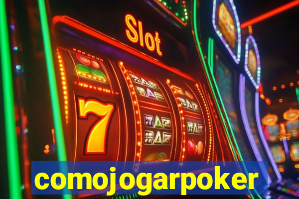 comojogarpoker