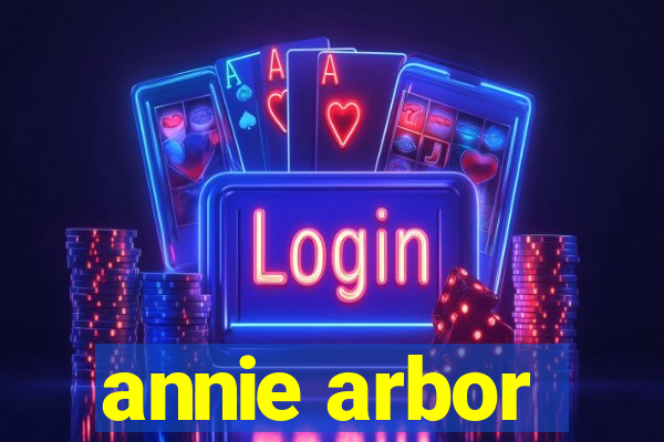 annie arbor