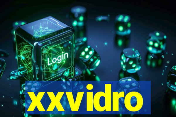 xxvidro