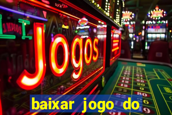 baixar jogo do tigrinho demo