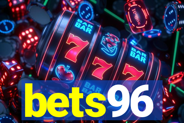 bets96