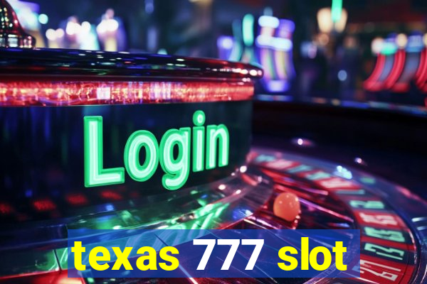 texas 777 slot