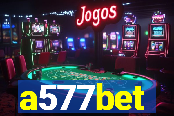 a577bet