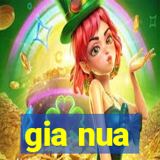 gia nua