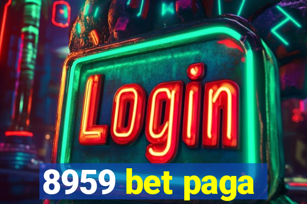 8959 bet paga