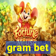 gram bet