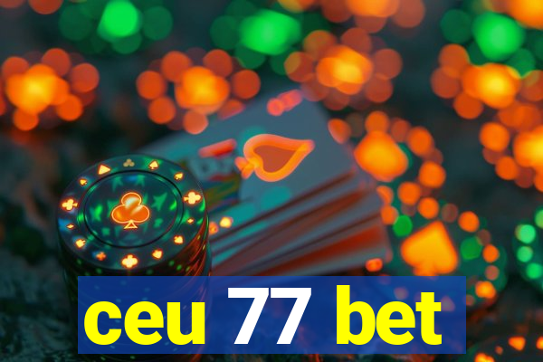 ceu 77 bet