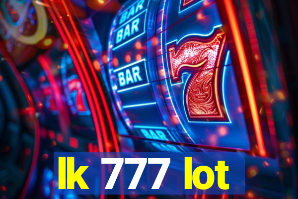 lk 777 lot