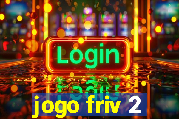 jogo friv 2