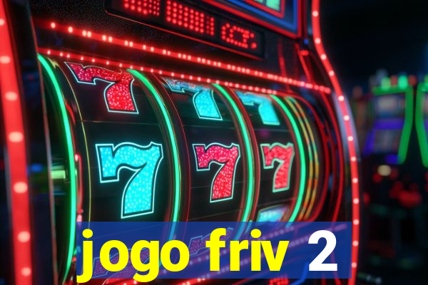 jogo friv 2