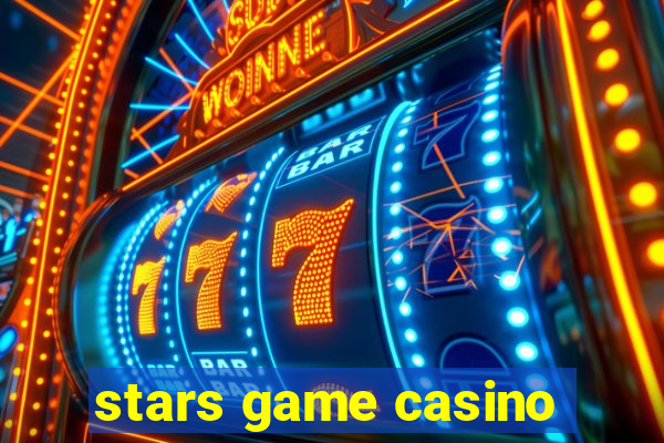 stars game casino