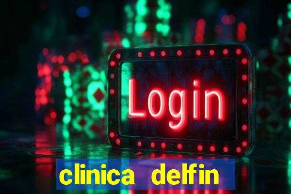 clinica delfin itaigara salvador