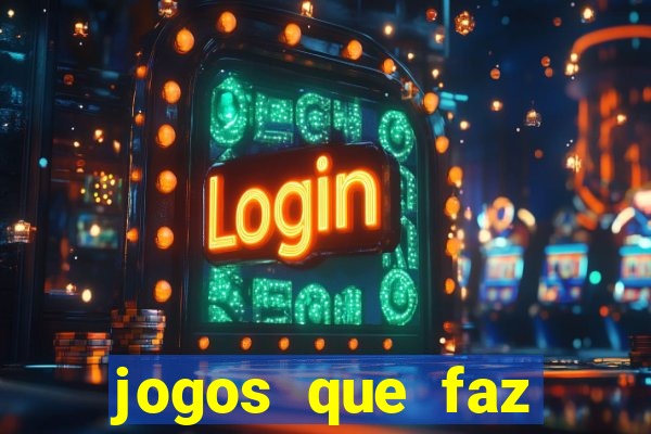 jogos que faz ganhar dinheiro de verdade