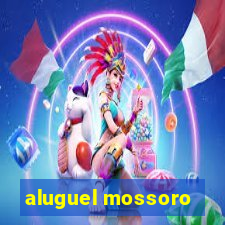 aluguel mossoro