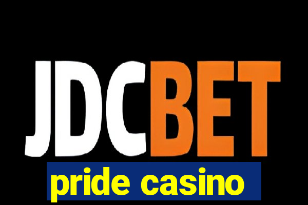 pride casino