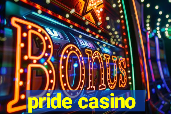 pride casino