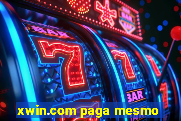 xwin.com paga mesmo