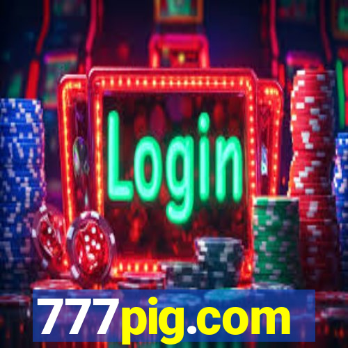 777pig.com