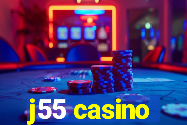 j55 casino